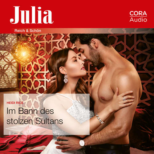 Hoerbuch Im Bann des stolzen Sultans (Julia 2431) - Heidi Rice - Lena Wolff