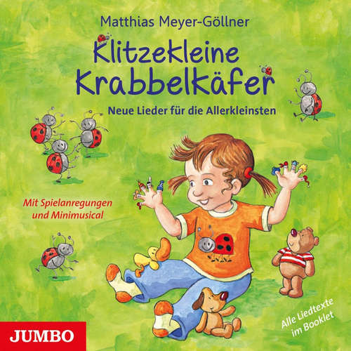 Hoerbuch Klitzekleine Krabbelkäfer - Matthias Meyer-Göllner - Matthias Meyer-Göllner