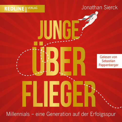 Hoerbuch Junge Überflieger - Jonathan Sierck - Sebastian Pappenberger