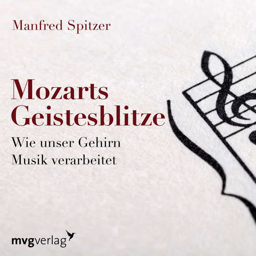Hoerbuch Mozarts Geistesblitze - Manfred Spitzer - Manfred Spitzer
