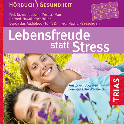 Hoerbuch Lebensfreude statt Stress - Manije Peseschkian - Bettina von Websky