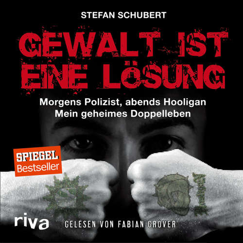 Hoerbuch Gewalt ist eine Lösung - Stefan Schubert - Fabian Gröver
