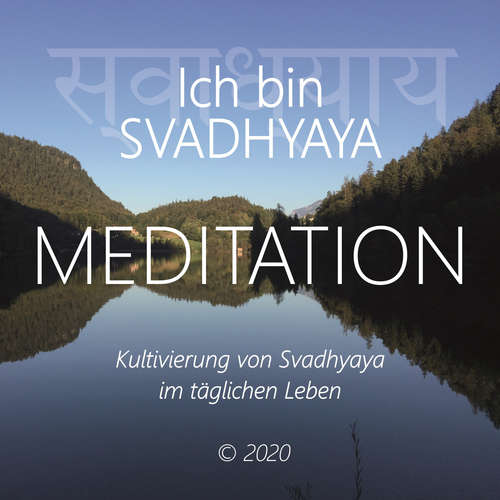 Hoerbuch Ich bin Svadhyaya - Walter Berger - Walter Berger