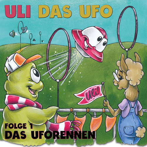 Hoerbuch Uli das UFO Folge 1: Das Uforennen - Fabian Bruck - Fabian Bruck