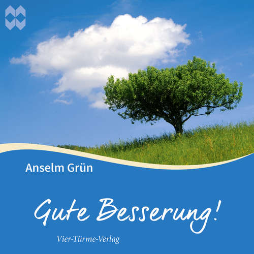 Hoerbuch Gute Besserung - Anselm Grün - Anselm Grün