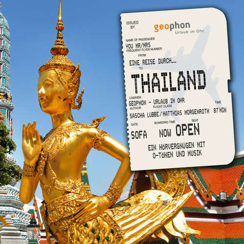 Hoerbuch Eine Reise durch Thailand - Sascha Lübbe - Matthias Scherwenikas