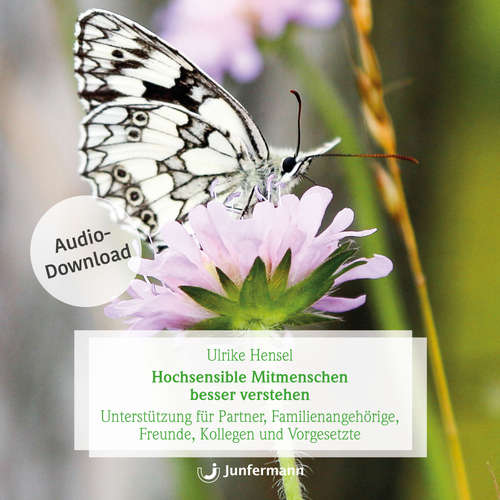 Hoerbuch Hochsensible Menschen besser verstehen - Ulrike Hensel - Jule Vollmer