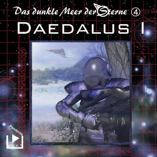 Hoerbuch Das dunkle Meer der Sterne 4 - Daedalus I - Dane Rahlmeyer - Andreas Bötel