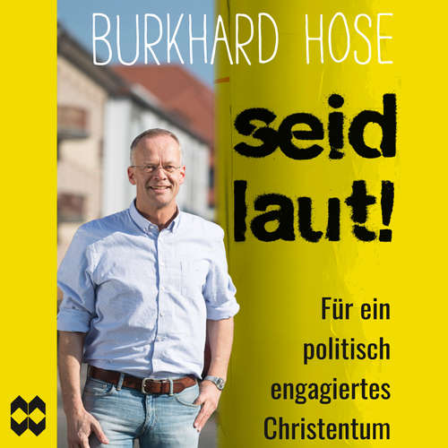 Hoerbuch Seid laut! - Burkhard Hose - Sarah Liu