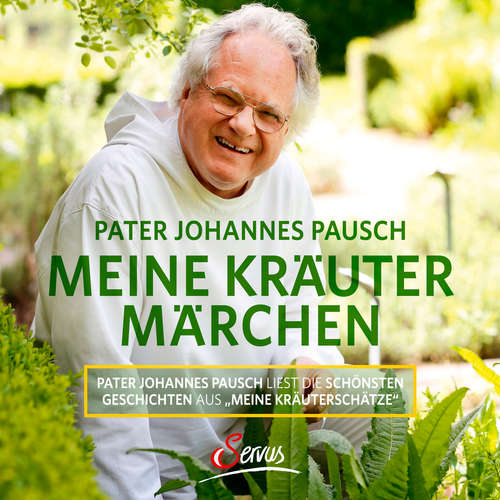 Hoerbuch Meine Kräutermärchen - Johannes Pausch - Johannes Pausch