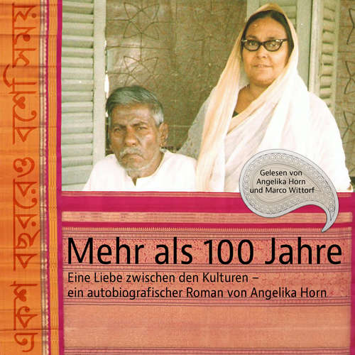 Hoerbuch Mehr als 100 Jahre - Angelika Horn - Angelika Horn