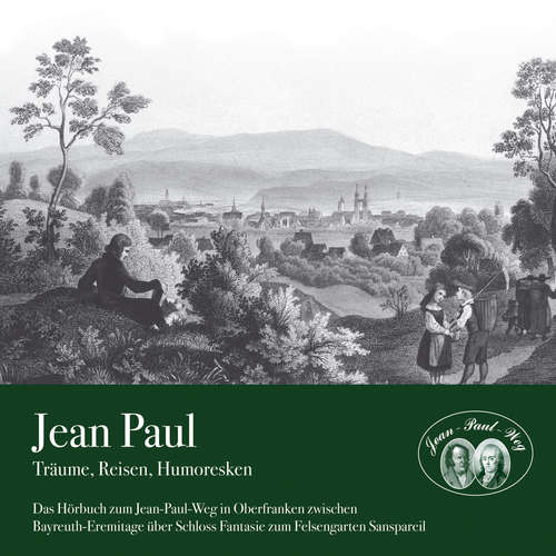 Hoerbuch Träume, Reisen, Humoresken - Jean Paul - Wolfram Ster