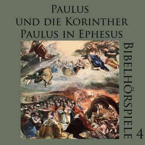 Hoerbuch Paulus und die Korinther - Paulus in Ephesus -  - Waldemar Dannenhaus