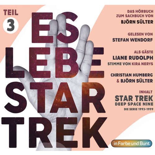 Hoerbuch Es lebe Star Trek: Das Hörbuch - Teil 3 - Björn Sülter - Stefan Wendorf