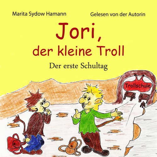 Hoerbuch Jori, der kleine Troll - Marita Sydow Hamann - Marita Sydow Hamann