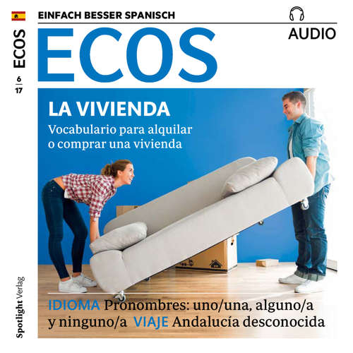 Hoerbuch Spanisch lernen Audio - Die eigene Wohnung - Covadonga Jiménez - Covadonga Jiménez