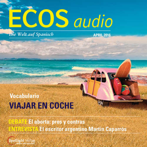 Hoerbuch Spanisch lernen Audio - Verreisen mit dem Auto - Covadonga Jiménez - Covadonga Jiménez