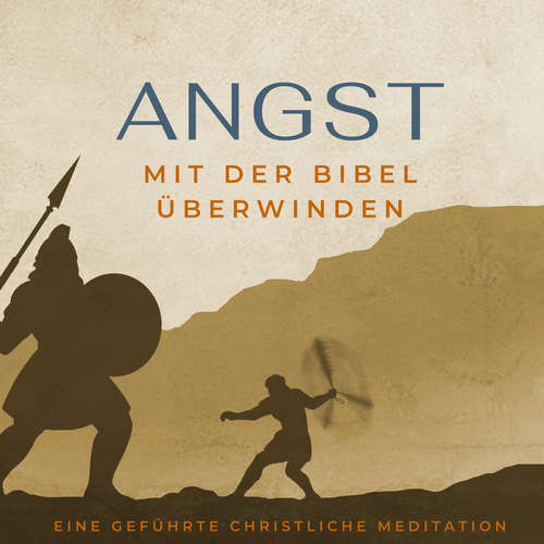 Hoerbuch Angst mit der Bibel überwinden. - Stefan Waidelich - Marco Neumann