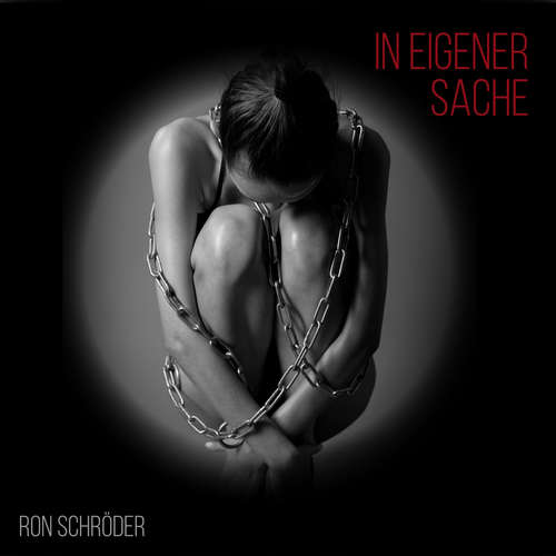 Hoerbuch In eigener Sache - Ron Schröder - Ron Schröder