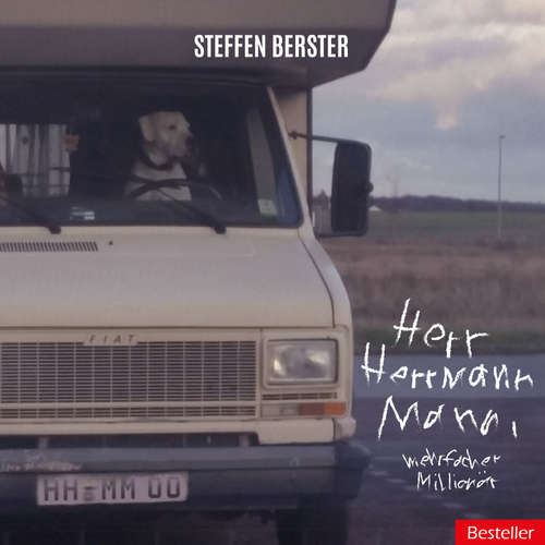 Hoerbuch Herr Herrmann Mann, mehrfacher Millionär. - Steffen Berster - Steffen Berster