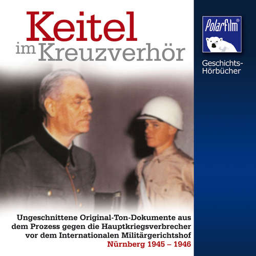 Hoerbuch Keitel im Kreuzverhör - Karl Höffkes - Matthias Ponnier