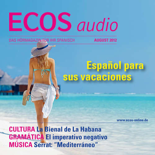 Hoerbuch Spanisch lernen Audio - Spanisch für den Urlaub - Covadonga Jiménez - Giancarlo Sánchez-Aizcorbe