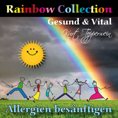 Hoerbuch Rainbow Collection: Gesund und vital (Allergien besänftigen) - - Kurt Tepperwein