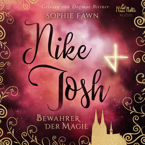 Hoerbuch Nike & Josh. Bewahrer der Magie - Sophie Fawn - Dagmar Bittner