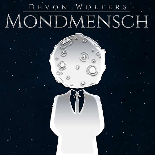 Hoerbuch Mondmensch - Devon Wolters - Devon Wolters