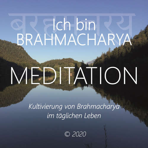 Hoerbuch Ich bin Brahmacharya - Walter Berger - Walter Berger