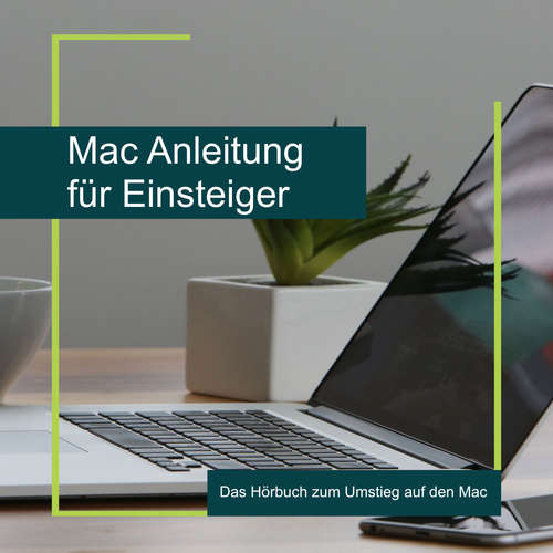 Hoerbuch Mac Anleitung für Einsteiger - Axel Mammitzsch - Axel Mammitzsch