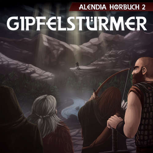 Hoerbuch Gipfelstürmer - Alendia - Manuel Schmitt