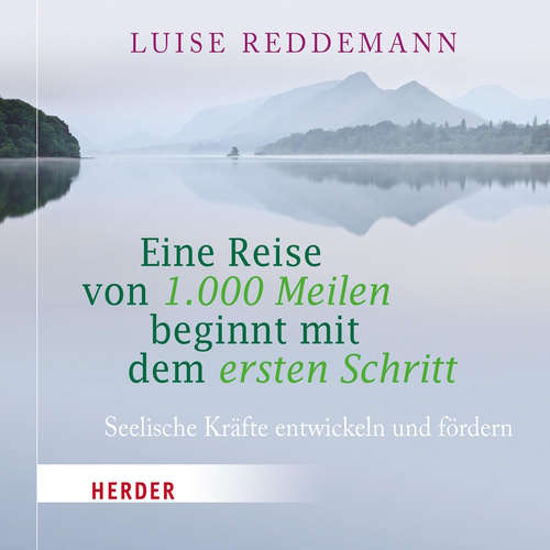 Hoerbuch Eine Reise von 1000 Meilen beginnt mit dem ersten Schritt - Luise Reddemann - Luise Reddemann