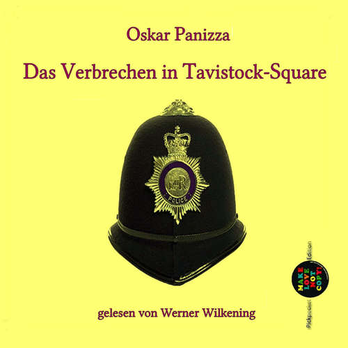Hoerbuch Das Verbrechen in Tavistock-Square - Oskar Panizza - Werner Wilkening