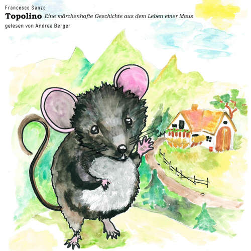 Hoerbuch Topolino - Francesco Sanzo - Francesco Sanzo