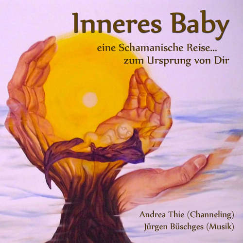 Hoerbuch Inneres Baby - Andrea Thie - Andrea Thie