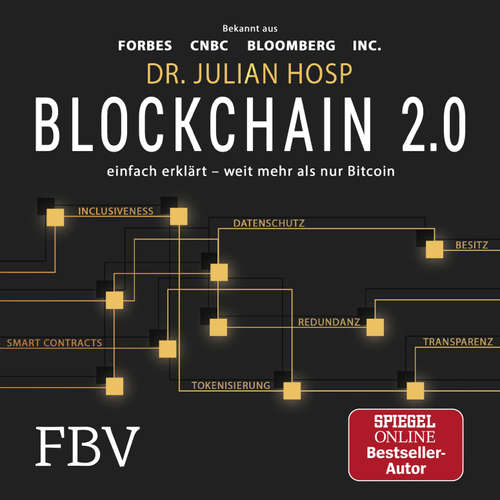 Hoerbuch Blockchain 2.0 – einfach erklärt – mehr als nur Bitcoin - Julian Hosp - Julian Hosp