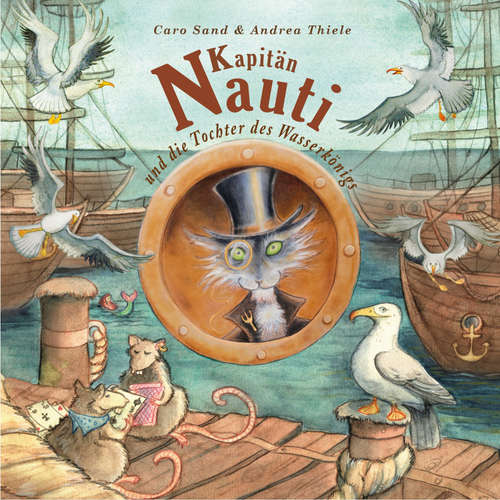 Hoerbuch Kapitän Nauti und die Tochter des Wasserkönigs - Caro Sand - Daniel Köhler
