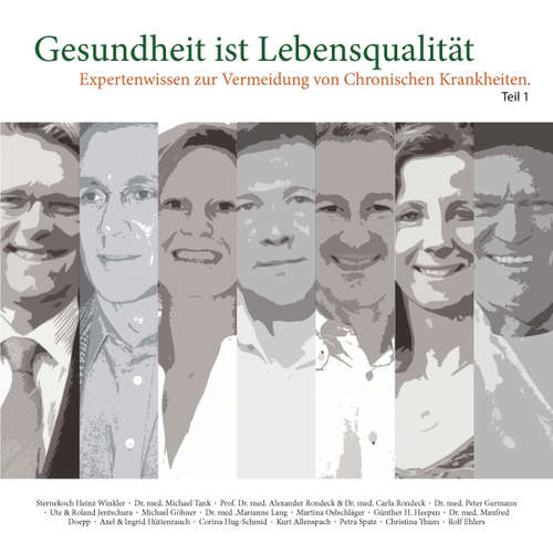 Hoerbuch Expertenwissen zur Vermeidung von Chronischen Krankheiten - Teil 1 -  - Norbert Brackenwagen