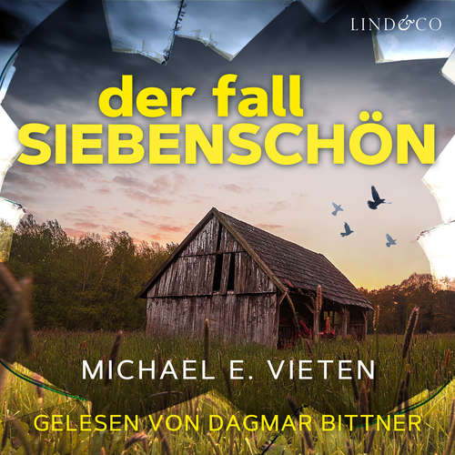 Hoerbuch Der Fall Siebenschön - Michael E. Vieten - Dagmar Bittner