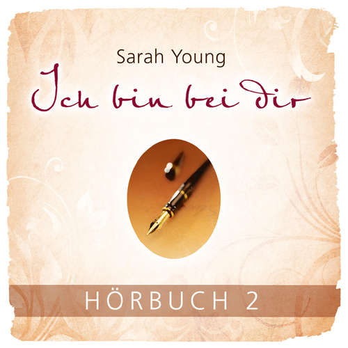 Hoerbuch Ich bin bei dir - Sarah Young - Daniel Kopp