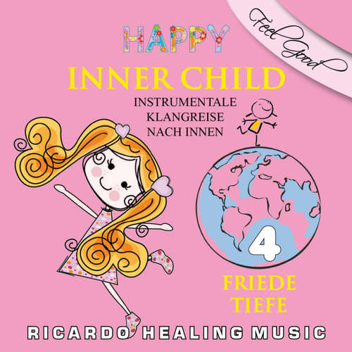 Hoerbuch Inner Child - Instrumentale Klangreise nach Innen, Vol. 4 -  - Ricardo M