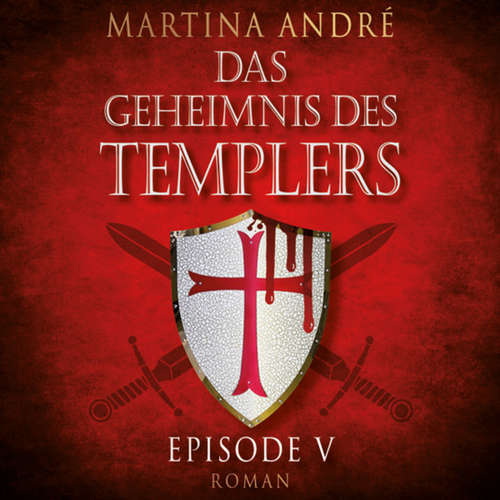 Tödlicher Verrat - Das Geheimnis des Templers, Episode 5