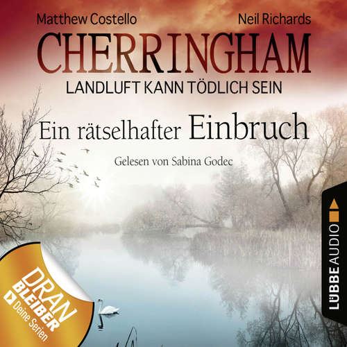 Hoerbuch Cherringham - Landluft kann tödlich sein, Folge 20: Ein rätselhafter Einbruch - Matthew Costello - Sabina Godec Hoerbuch Cherringham - Landluft kann tödlich sein, Folge 20: Ein rätselhafter Einbruch - Matthew Costello - Sabina Godec