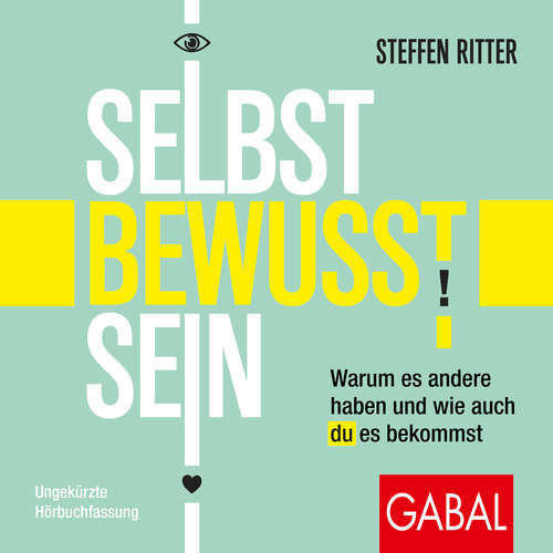 Hoerbuch Selbstbewusstsein - Steffen Ritter - Henrik Barth