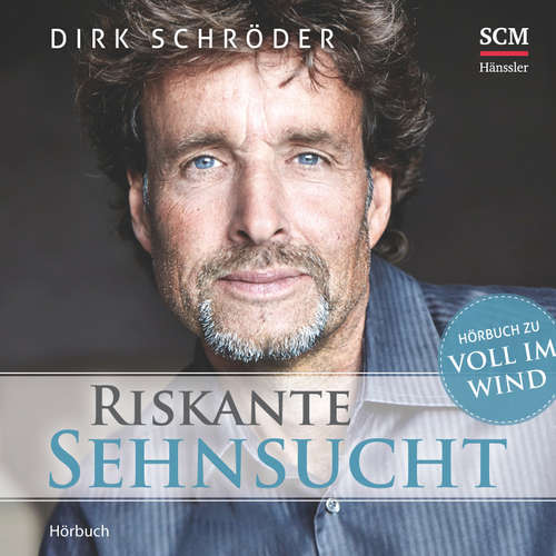 Hoerbuch Riskante Sehnsucht - Dirk Schröder - Peter Lontzek