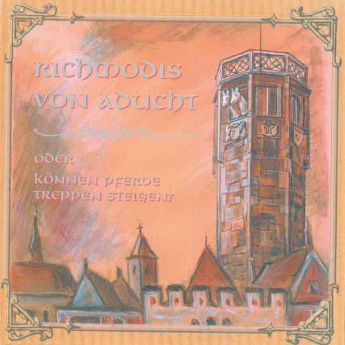 Hoerbuch Richmodis von Aducht - Albert Fetzer - Christian Brückner