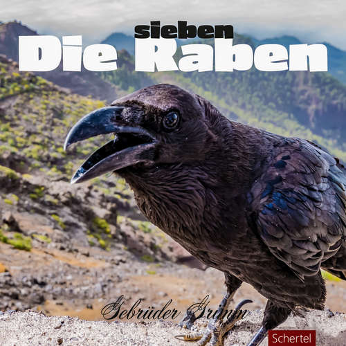 Hoerbuch Die sieben Raben - Gebrüder Grimm - Paul Behrens
