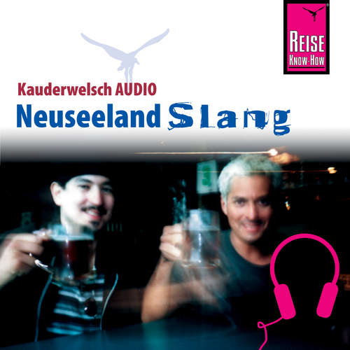 Hoerbuch Reise Know-How Kauderwelsch AUDIO Neuseeland Slang - Martin Lutterjohann - Helen Barsby