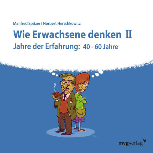 Hoerbuch Wie Erwachsene denken II - Manfred Spitzer - Manfred Spitzer